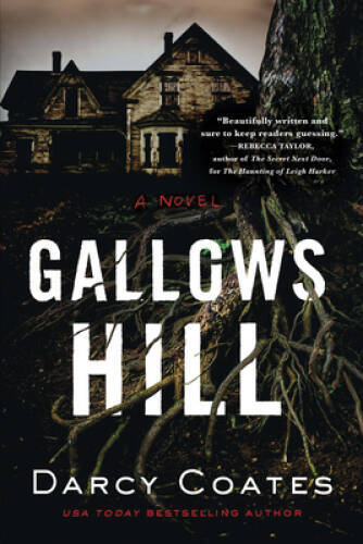 Gallows Hill – Paperback By Coates, Darcy – VERY GOOD