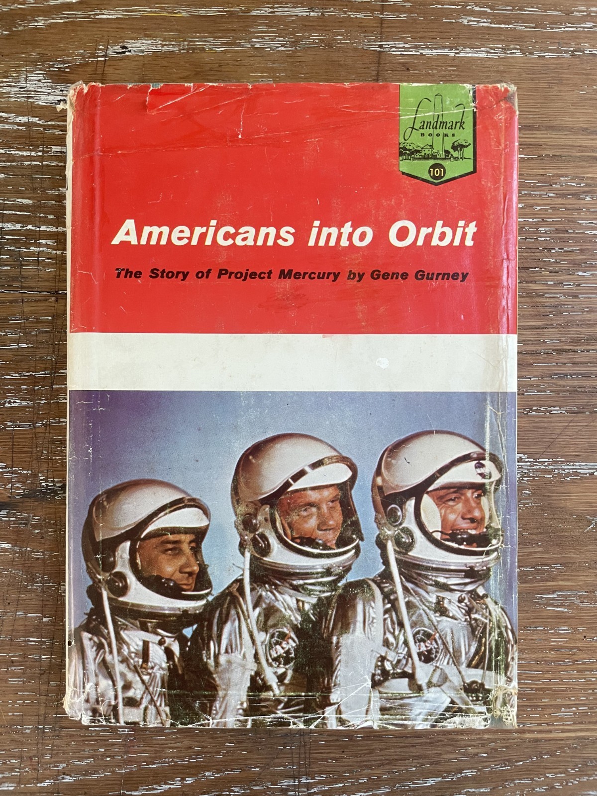 Landmark AMERICANS INTO ORBIT by GENE GURNEY Random House 1962 (good condition)