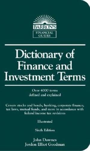 Dictionary of Finance and Investment Terms (Barron’s Finan – VERY GOOD