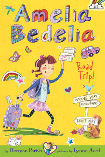 Amelia Bedelia Chapter Book #3: Amelia Bedelia Road Trip! – Paperback – GOOD
