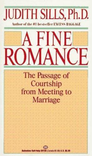 Fine Romance – 0345357280, Judith Sills PhD, paperback