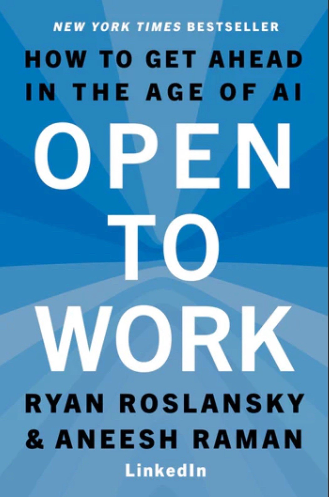 Open To Work By Ryan Roslansky (2025, Hardcover)