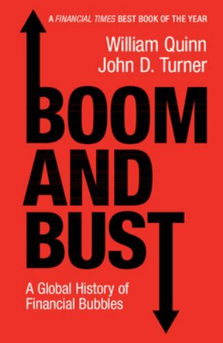 Boom and Bust by Quinn, William
