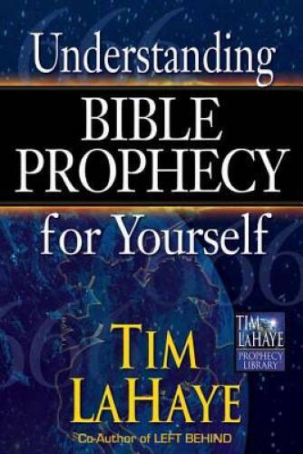 Understanding Bible Prophecy for Yourself (Tim LaHaye Prophecy Libra – GOOD