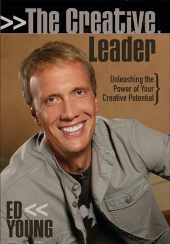 The Creative Leader: Unleashing the Power of Yo- 0805431772, hardcover, Ed Young