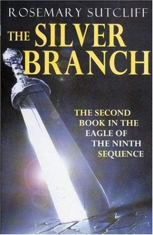 The Silver Branch (Eagle of the Ninth)