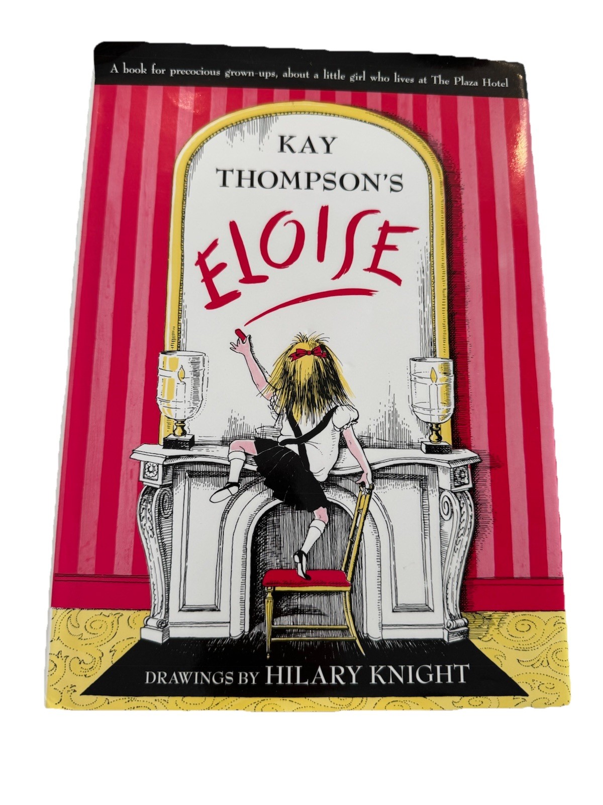 Eloise: A Book for Precocious Grown Ups – Hardcover By Thompson, Kay – VERY GOOD