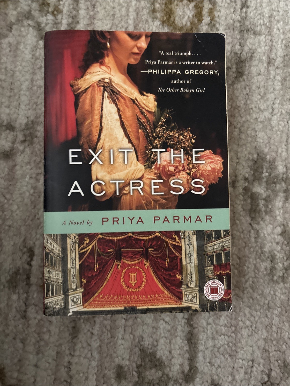 Exit the Actress : A Novel by Priya Parmar (2011, Trade Paperback)