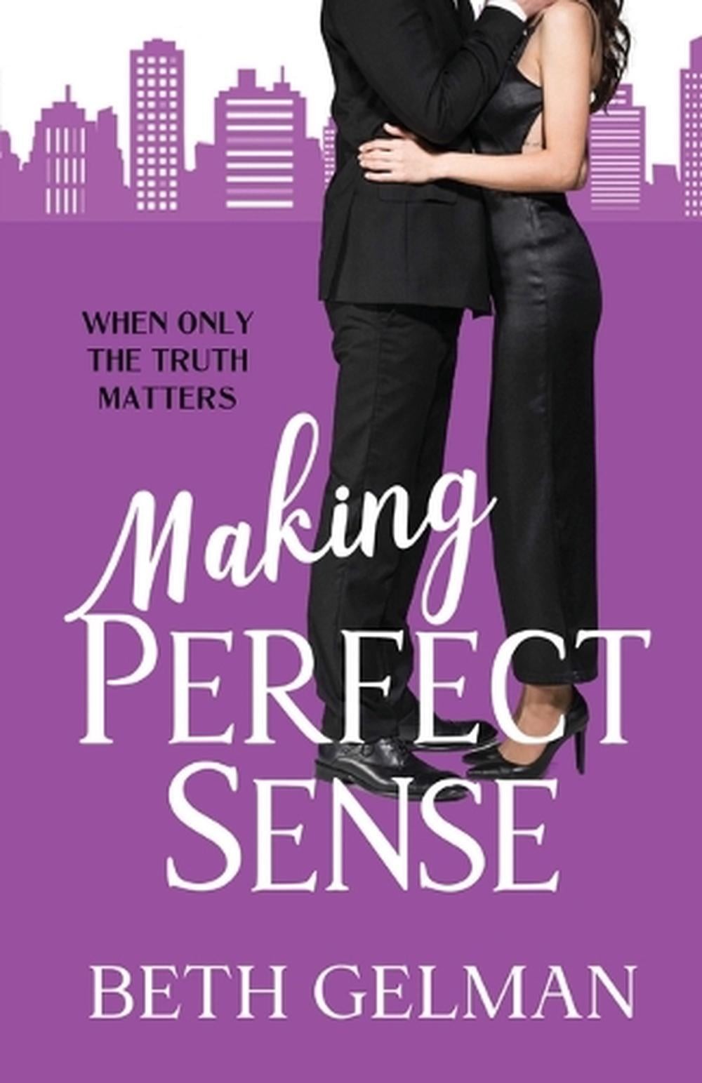 Making Perfect Sense by Beth Gelman Paperback Book