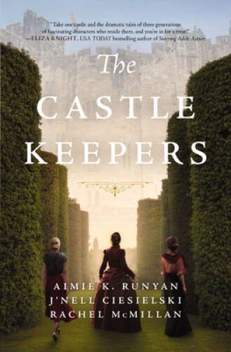 The Castle Keepers – Paperback By Runyan, Aimie K – VERY GOOD