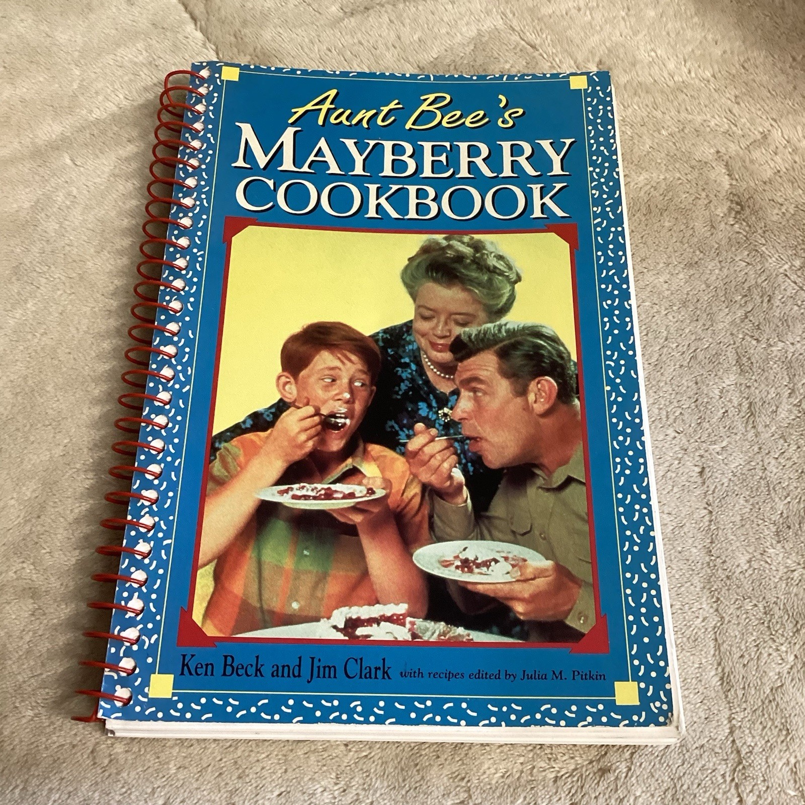 Aunt Bee’s Mayberry Cookbook by Jim Clark and Kenneth Beck (2000, Hardcover)