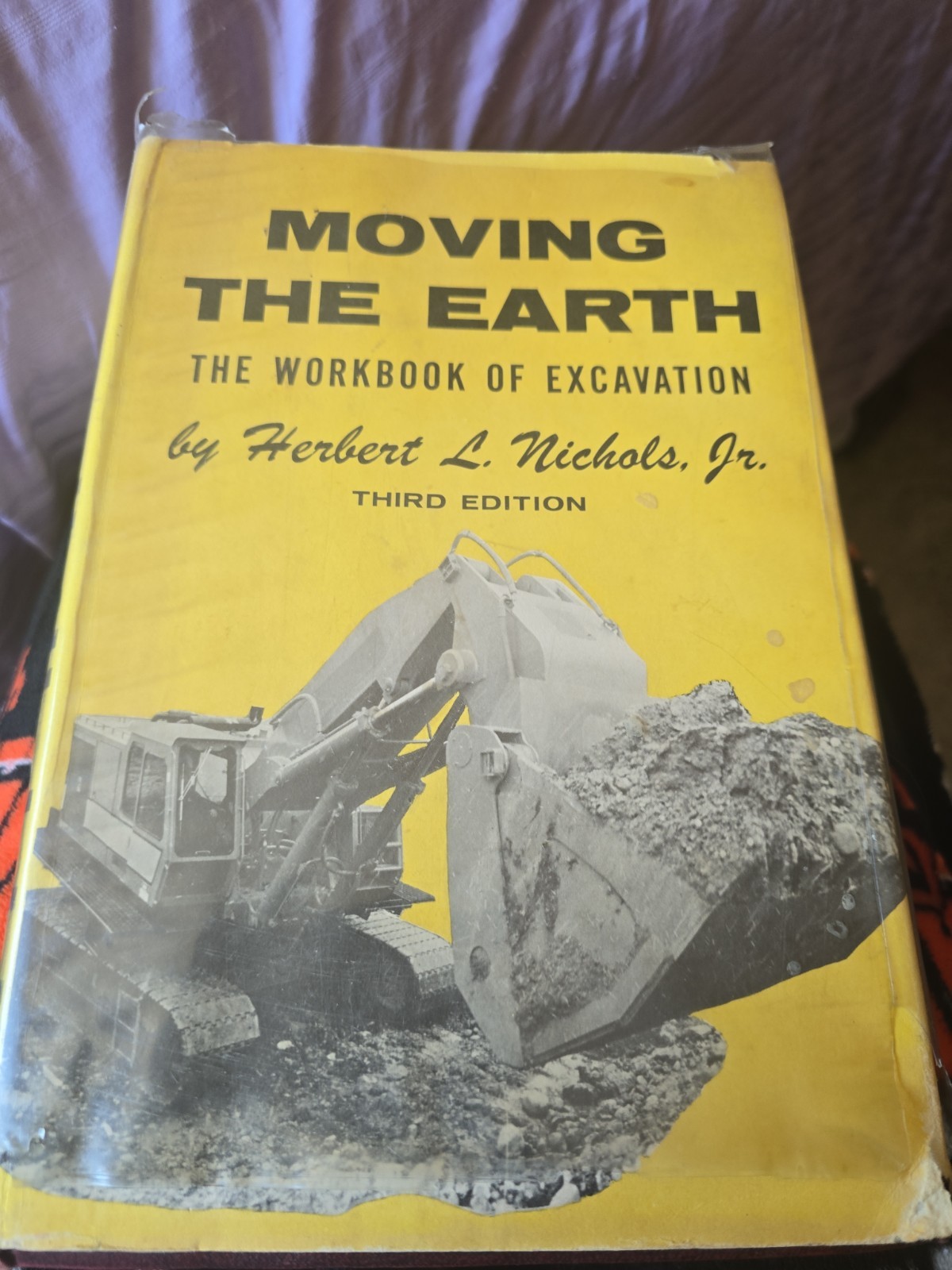 Vintage Moving The Earth Workbook Of Excavation Herbert L Nichols Jr 2nd Edition
