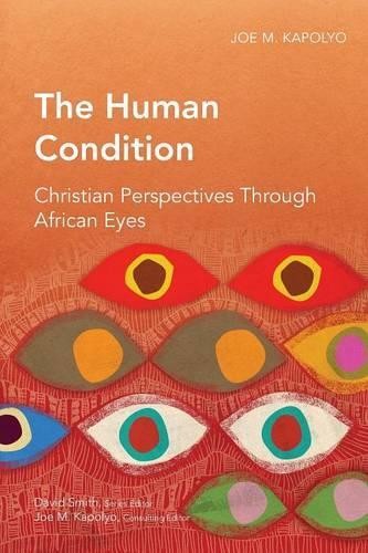 Joe M. Kapolyo The Human Condition (Paperback) (UK IMPORT)