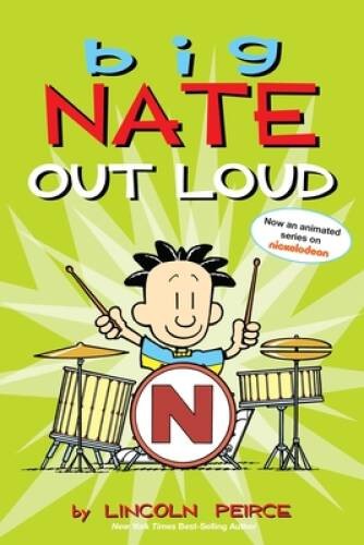 Big Nate Out Loud – Paperback By Peirce, Lincoln – GOOD