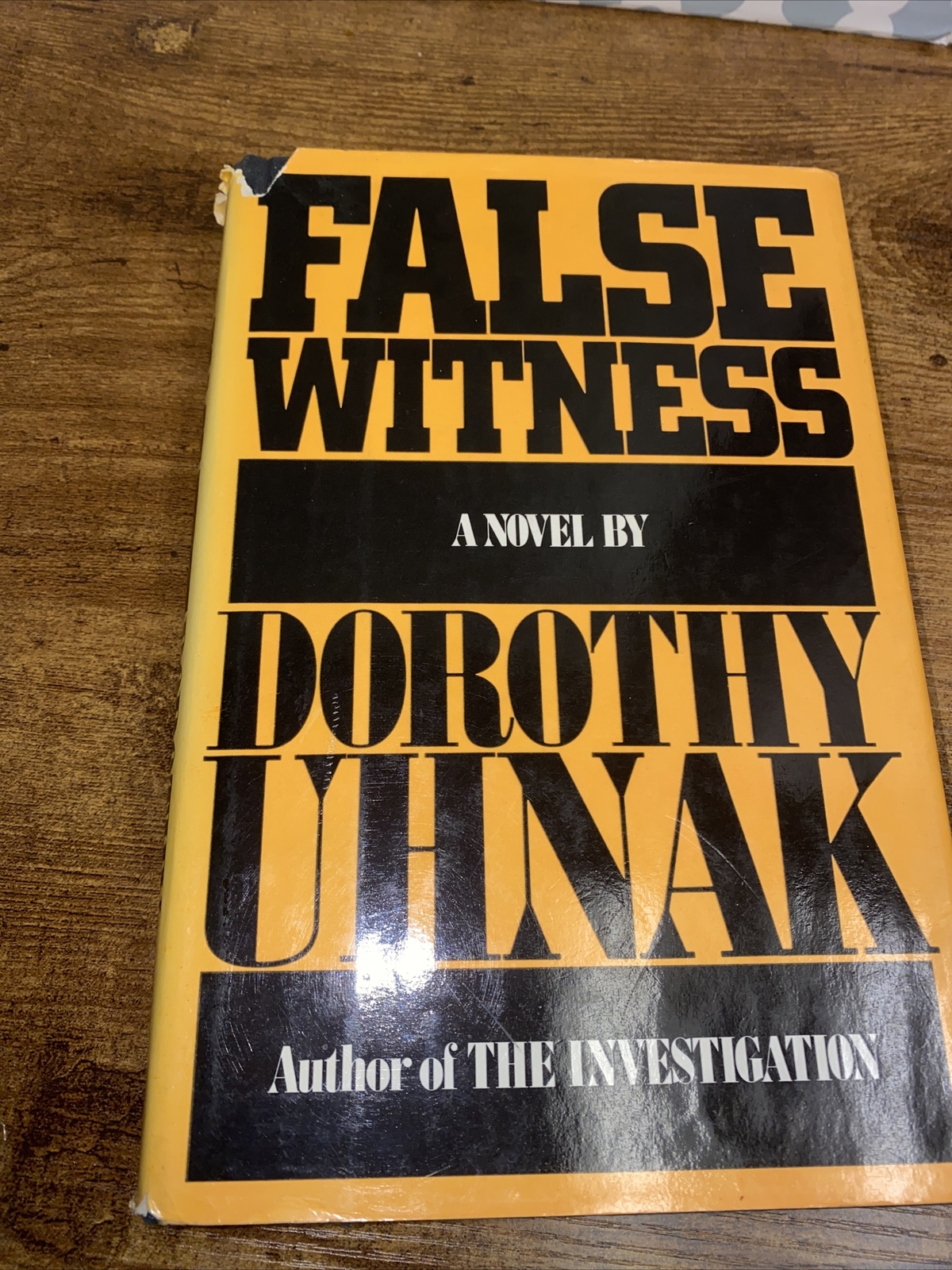 False Witness: A Novel by Uhnak, Dorothy 1st Edition 1st Printing