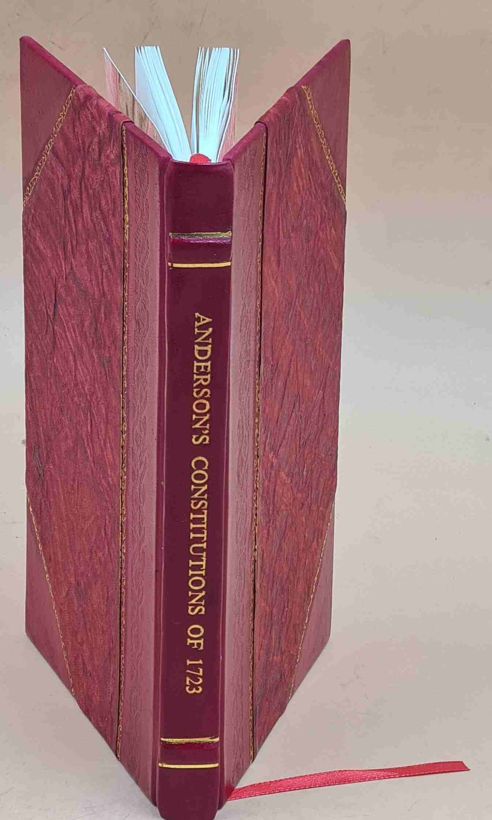 Anderson’S Constitutions Of 1723 1924 [Leather Bound]