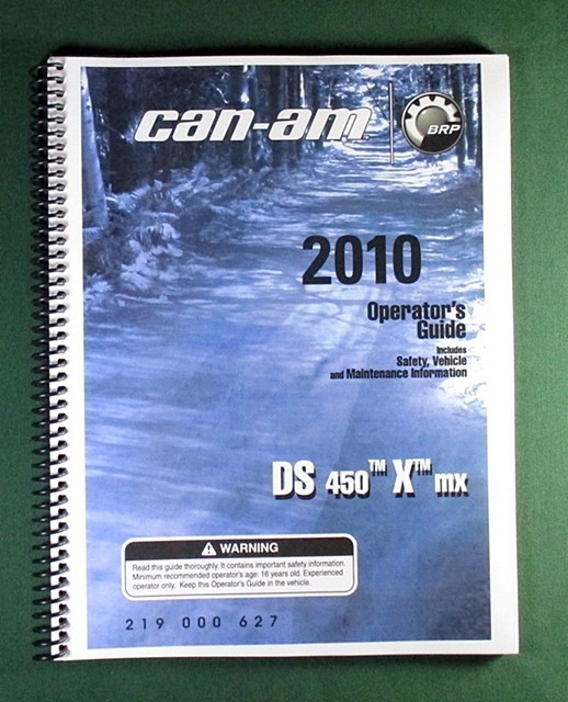 2010 Can-Am DS 450 X mx Owner’s Manual: 152 Pages & Protective Covers!
