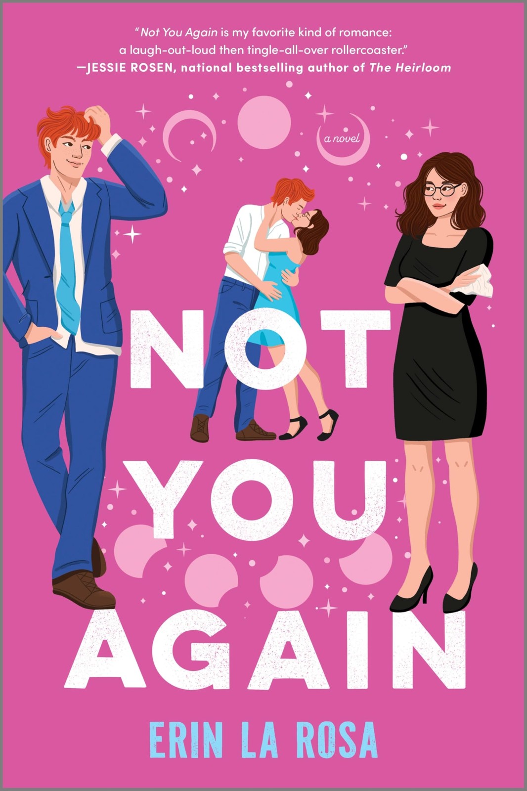 Not You Again: A Small Town Enemies to Lovers Romance Set in a Magical Time …