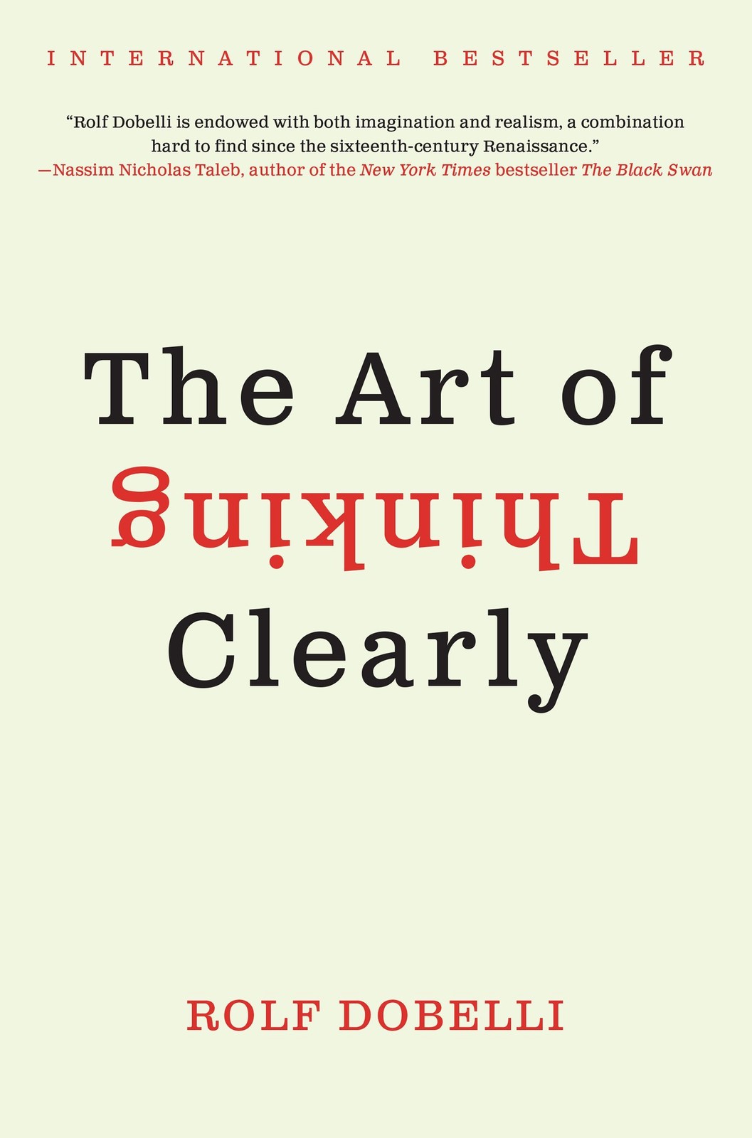 The Art of Thinking Clearly – paperback Dobelli, Rolf