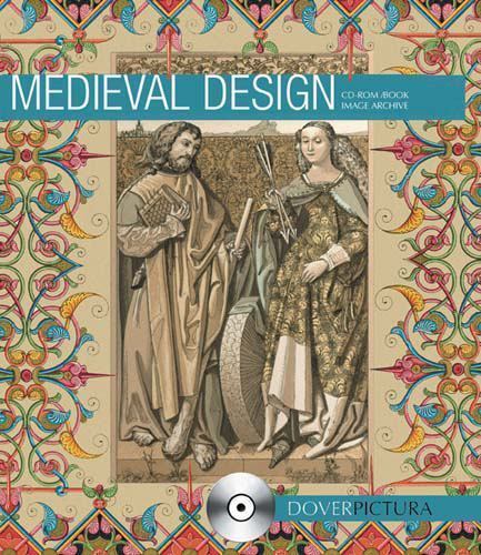Medieval Design; Dover Pictura Electronic Clip Art- 0486998444, paperback, Dover