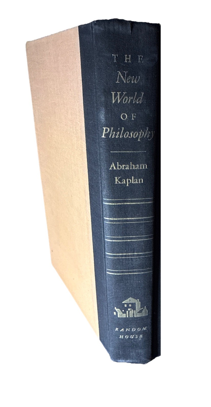 The New World of Philosophy by Abraham Kaplan [1st Printing 1963]