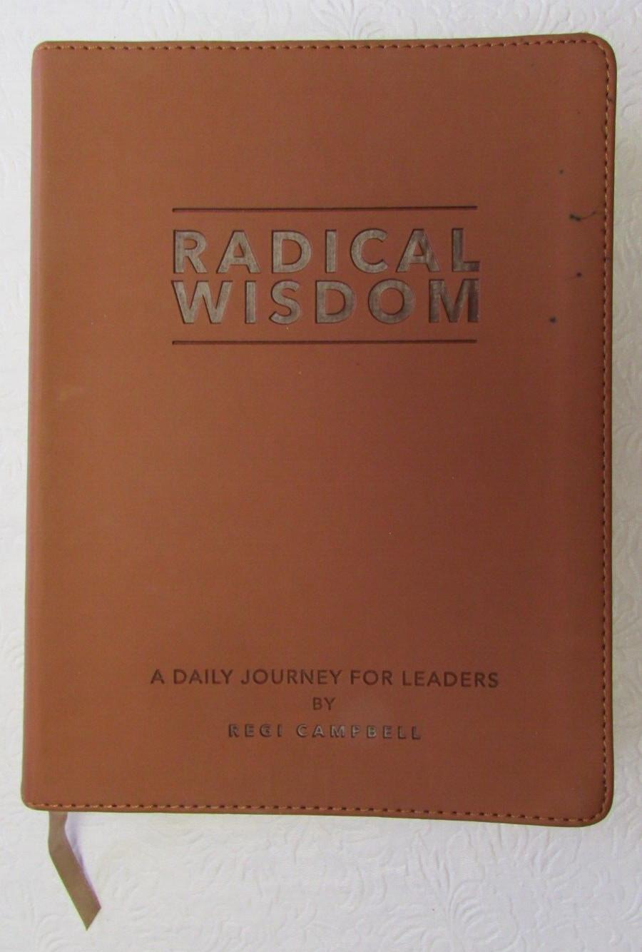 Radical Wisdom 365 Devotions, A Daily Journey For Men – Brown Faux Leather Flex