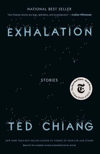 Exhalation: Stories by Ted Chiang: Used
