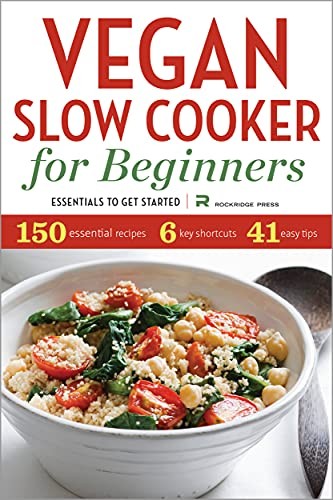 Vegan Slow Cooker for Beginners: Es…, Rockridge Press