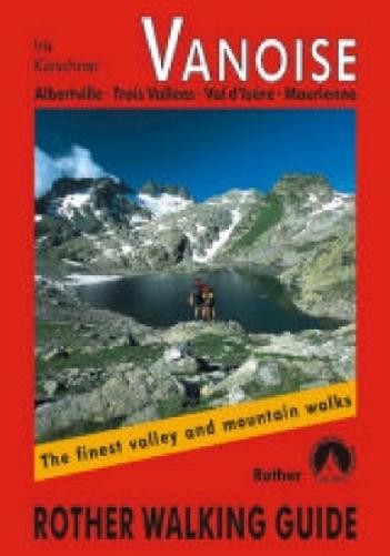 Iris Kurschner Vanoise (Paperback) Walking guide (UK IMPORT)