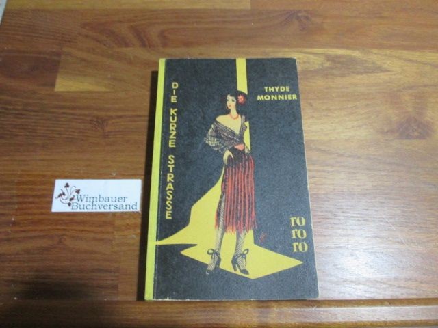 Die kurze Strasse. [Berechtigte Übertr. aus d. Franz. von Ernst Sander], rororo-