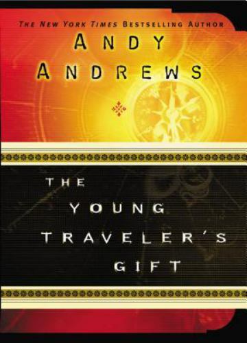 YOUNG TRAVELER’S GIFT, – Andrews, Andy