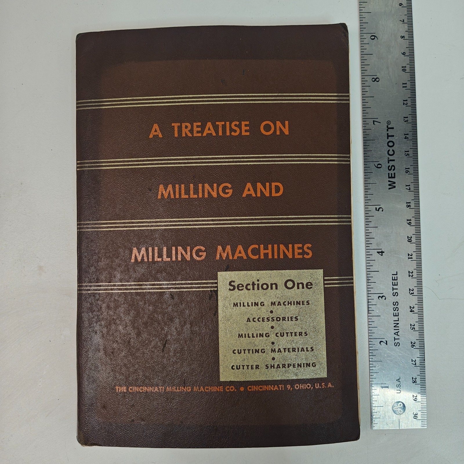 A Treatise On Milling and Milling Machines Cincinnati Milling Machine 1945, HC