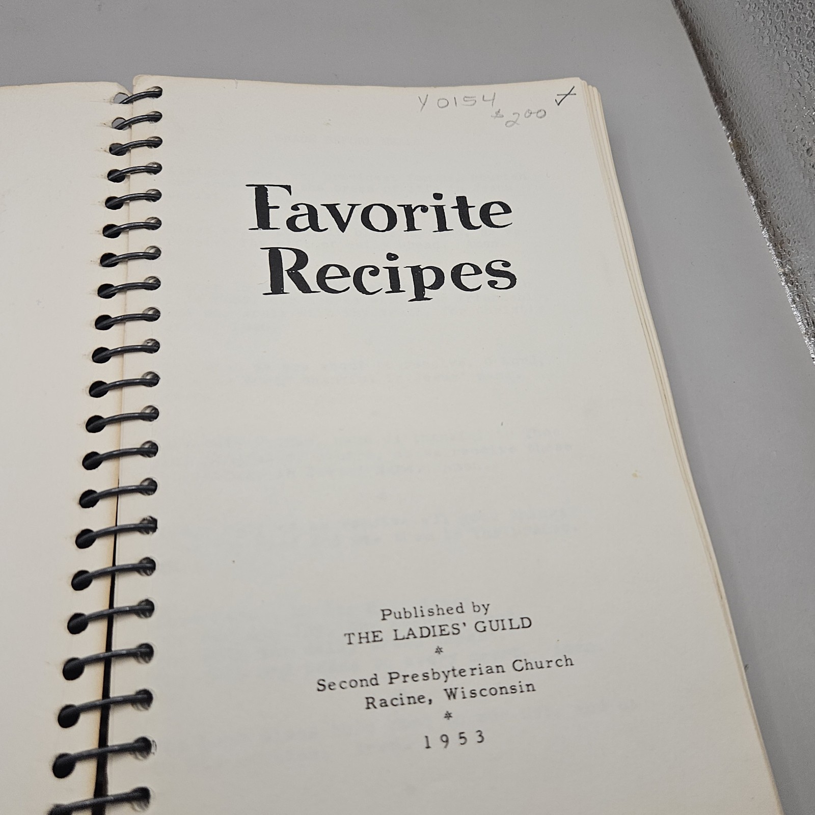 Favorite Recipes Second Presbyterian Church Racine Wisconsin 1953 Cook Book