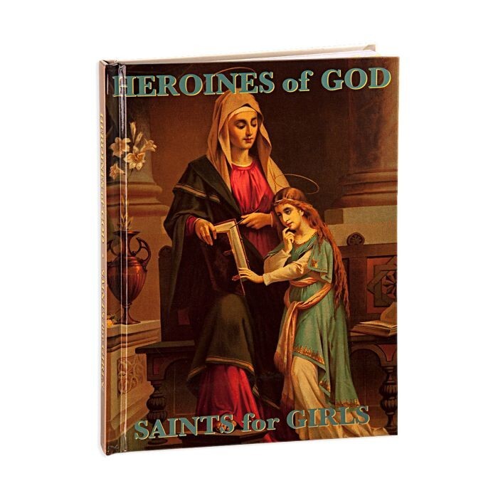 Heroines of God – Saints for Girls – Children NEW Hard Cover 2579