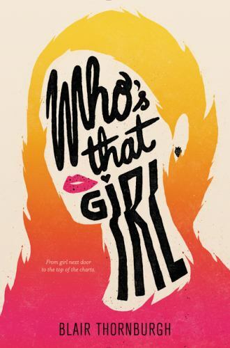 Who’s That Girl by Thornburgh, Blair