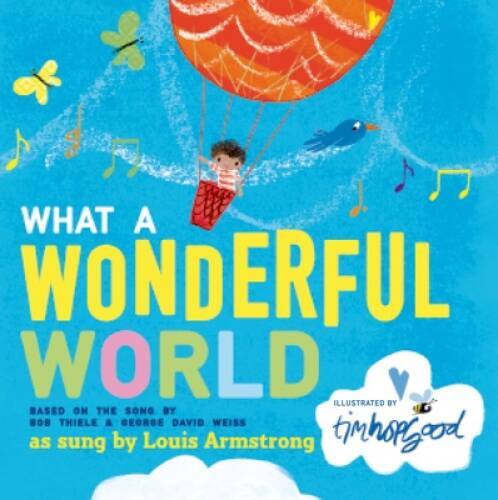What a Wonderful World – Board book By Thiele, Bob – GOOD