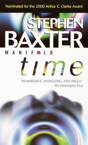 Manifold: Time – Mass Market Paperback By Stephen Baxter – ACCEPTABLE