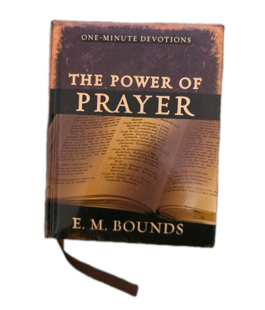 The Power of Prayer by Bounds, Edward M.