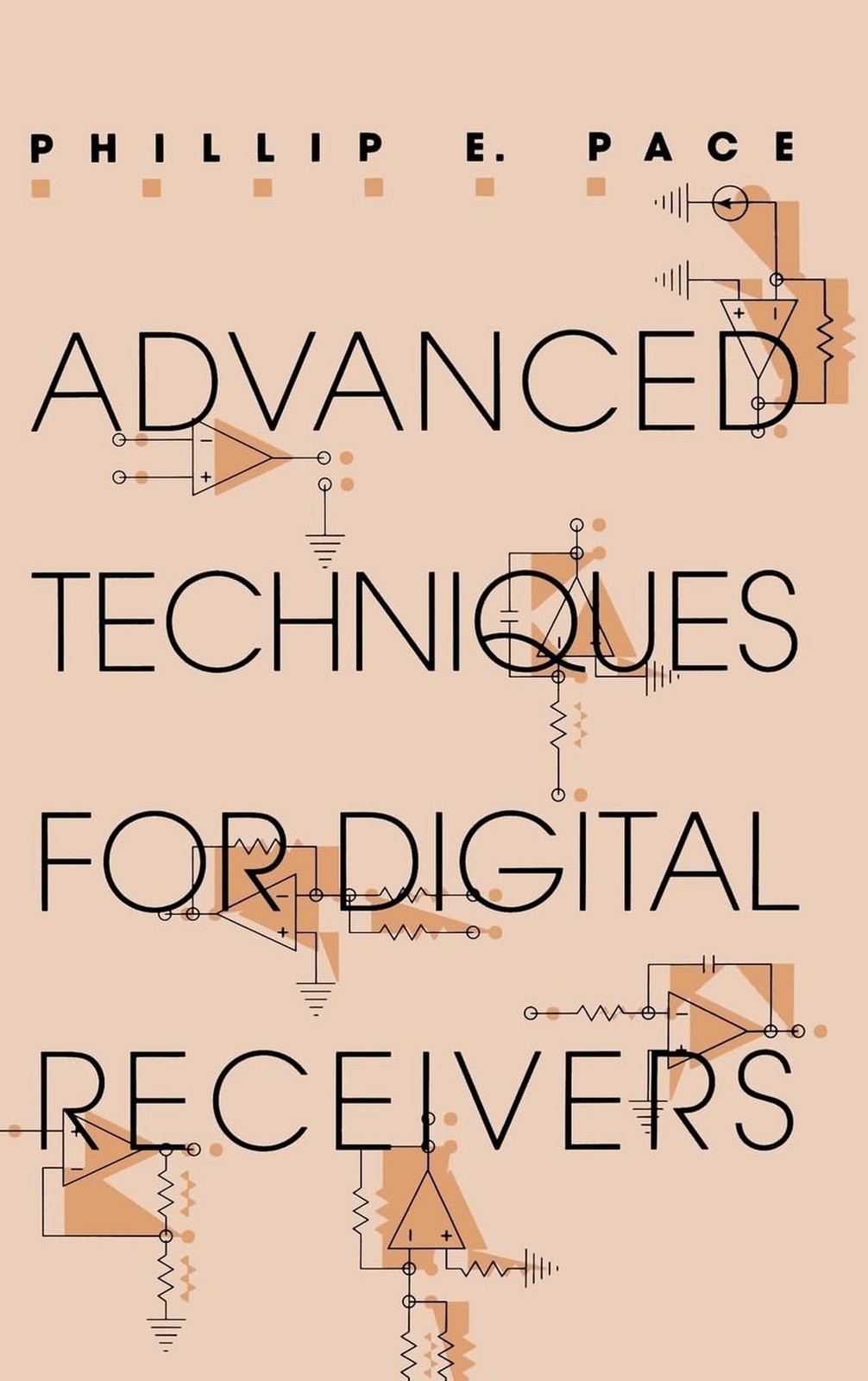 Advanced Techniques for Digital Receivers (Artech House Radar Library (Hardco…