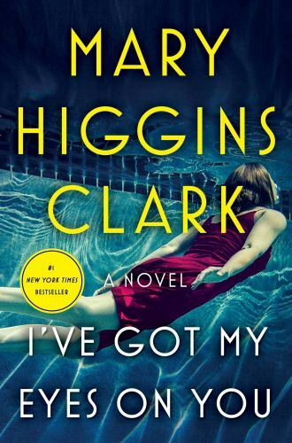 I’ve Got My Eyes on You – 1501171682, hardcover, Mary Higgins Clark