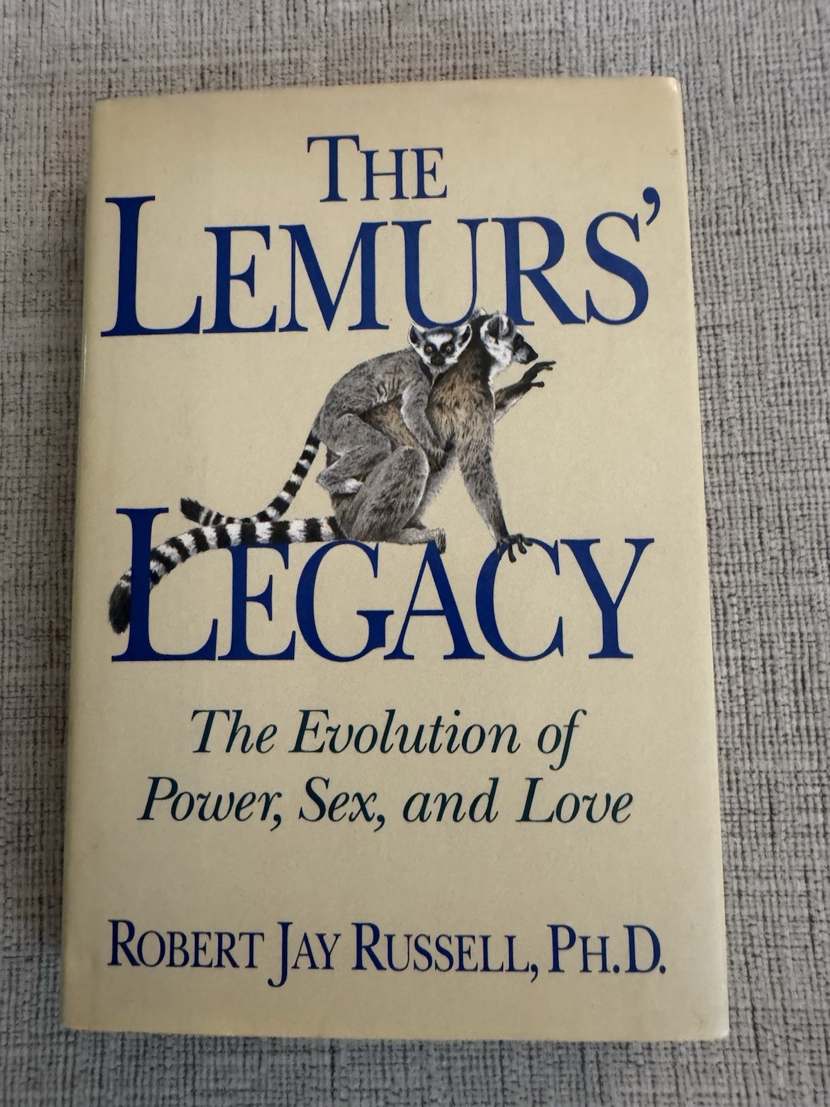 The Lemurs’ Legacy Robert Jay Russell 1993 HC DJ Evolution Power Sex Love