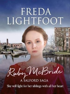 Ruby McBride (Salford Saga) (A Salford Saga), Freda Lightfoot, Used; Good Book