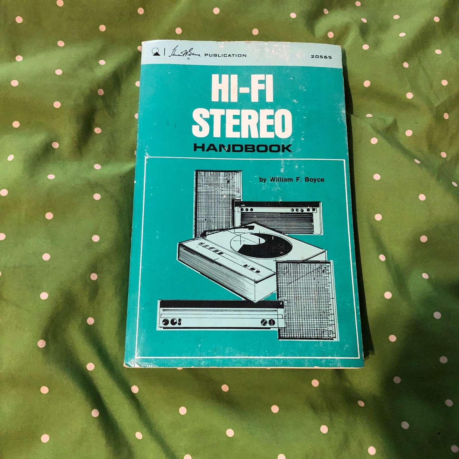 1968 Stereo Hi-fi Hand Book by William F. Boyce 300 pages