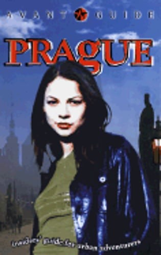 Avant-Guide Prague: Insiders Guide to Progressive Culture by Dan Levine: Used