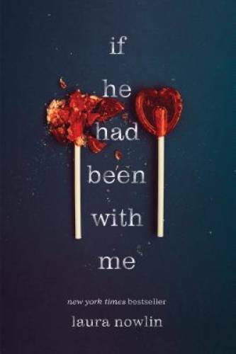 If He Had Been with Me – Paperback By Nowlin, Laura – GOOD
