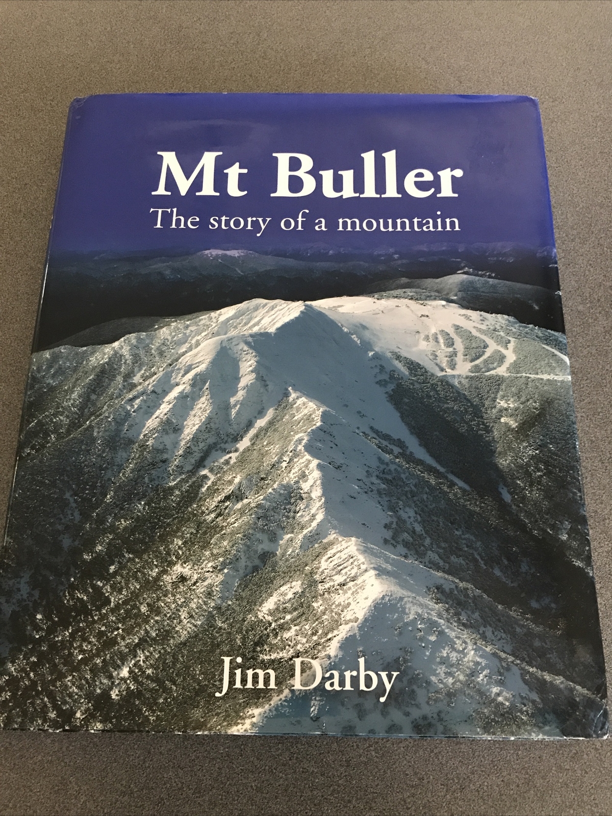RARE OOP BOOK Mt Buller the Story of a Mountain by Jim Darby OUTDOOR HC