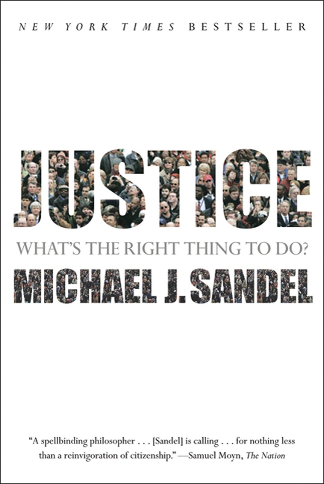Justice: What’s the Right Thing to Do? – Sandel, Michael J. – Acceptable – S…