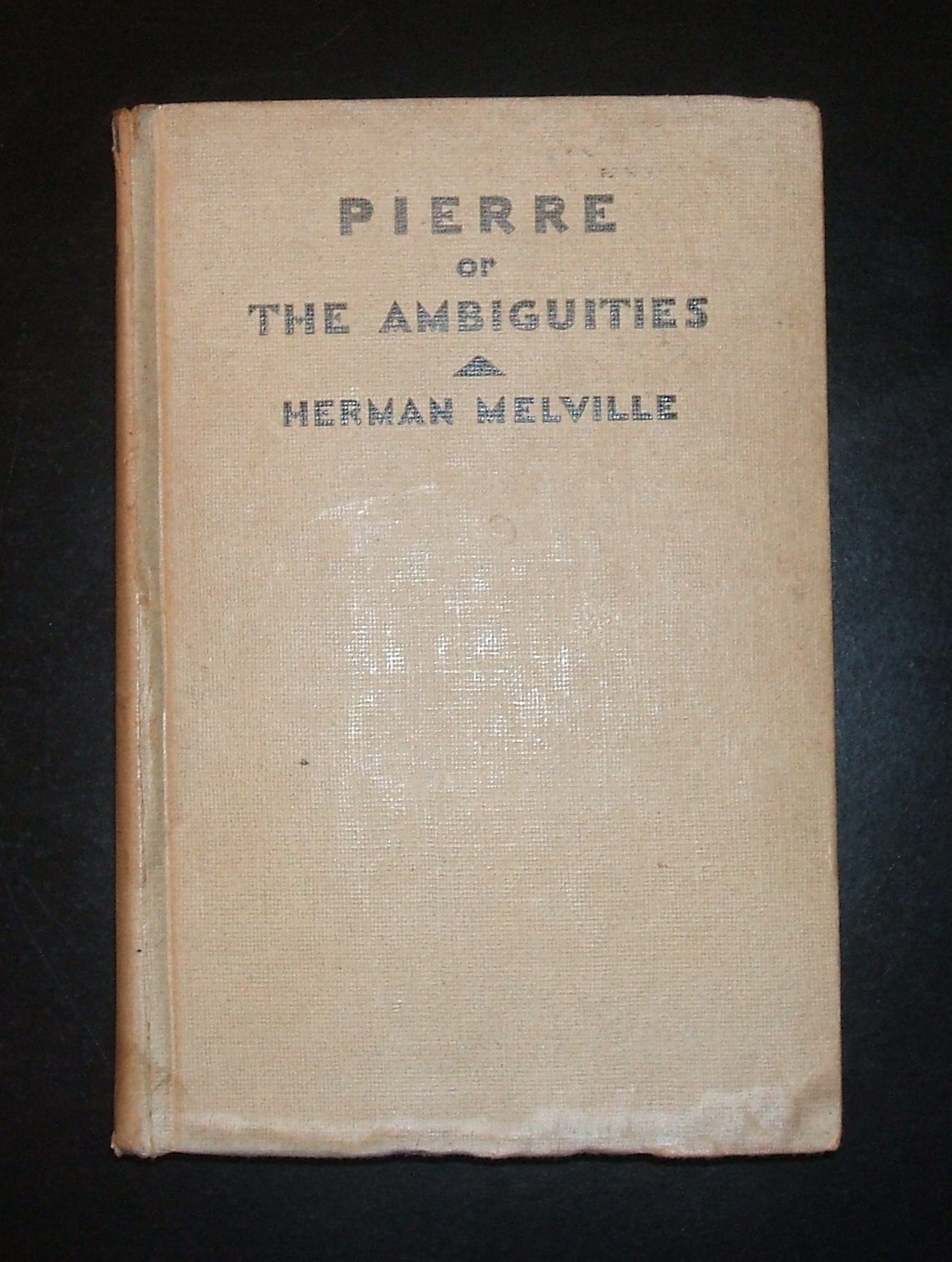 Pierre or The Ambiguities by HERMAN MELVILLE, 1929, E.P. Dutton New York