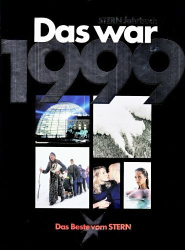 Thomas Osterkorn und Andreas Petzold: Das war 1999 (Stern-Jahrbuch)