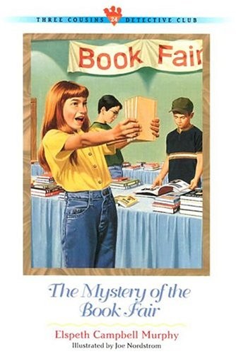 THE MYSTERY OF THE BOOK FAIR (THREE COUSINS DETECTIVE By Elspeth Campbell Murphy